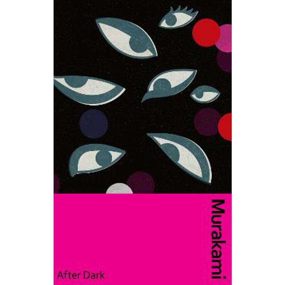 After Dark: Murakami's atmospheric masterpiece, now in a deluxe gift edition (Hardback) - Haruki Murakami